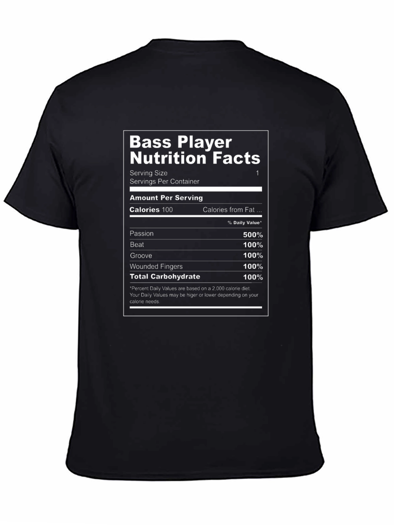 Bass Player Nutrition Facts T-Shirt