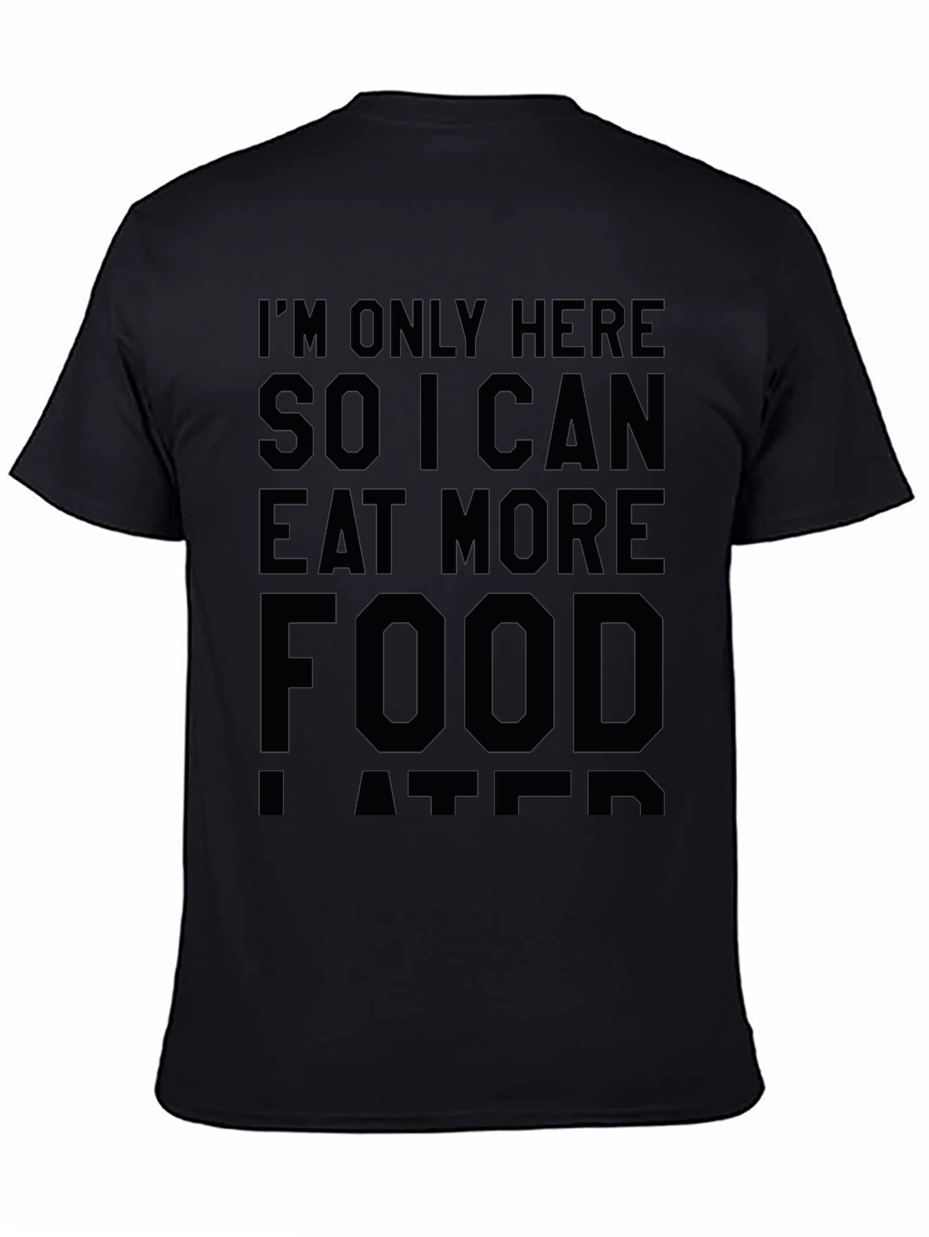Eat More Food T-Shirt - Funny Graphic Tee