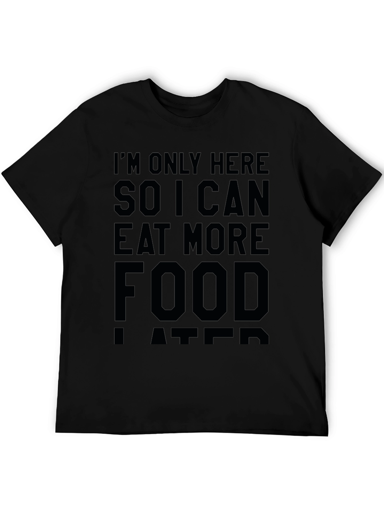 Eat More Food T-Shirt - Funny Graphic Tee