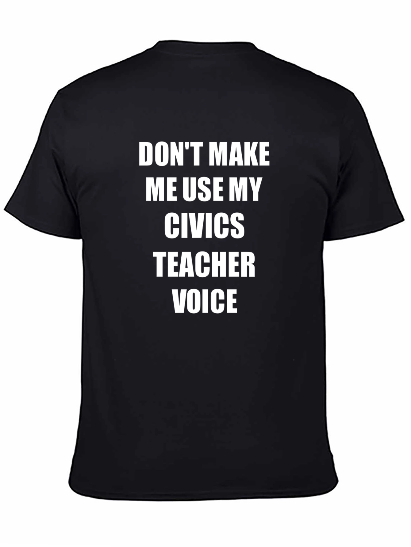Civics Teacher Voice T-Shirt
