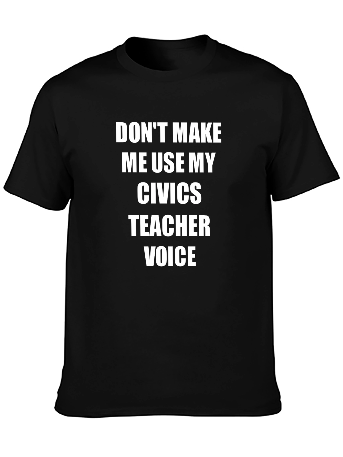 Civics Teacher Voice T-Shirt