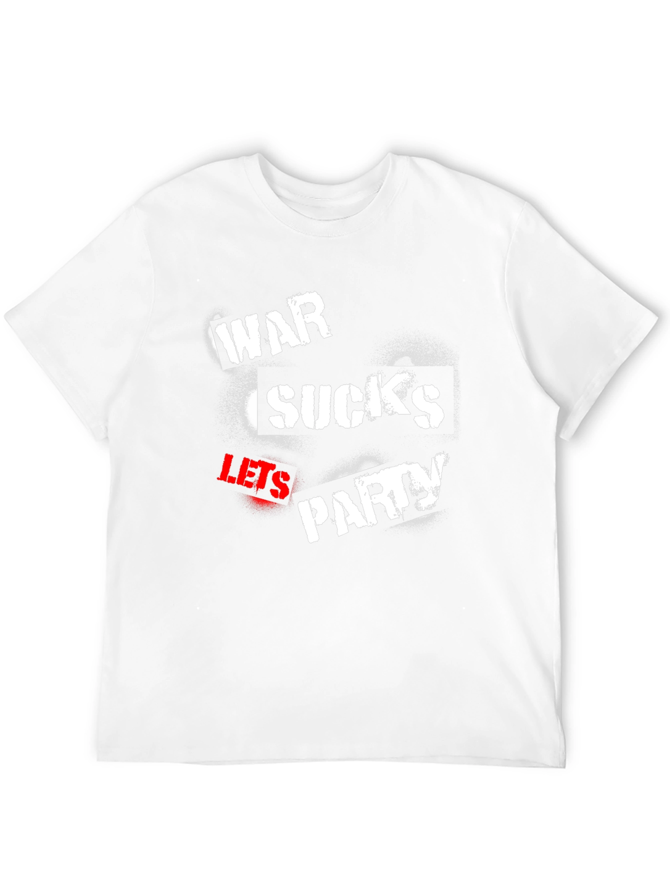 War Sucks Lets Party T-Shirt