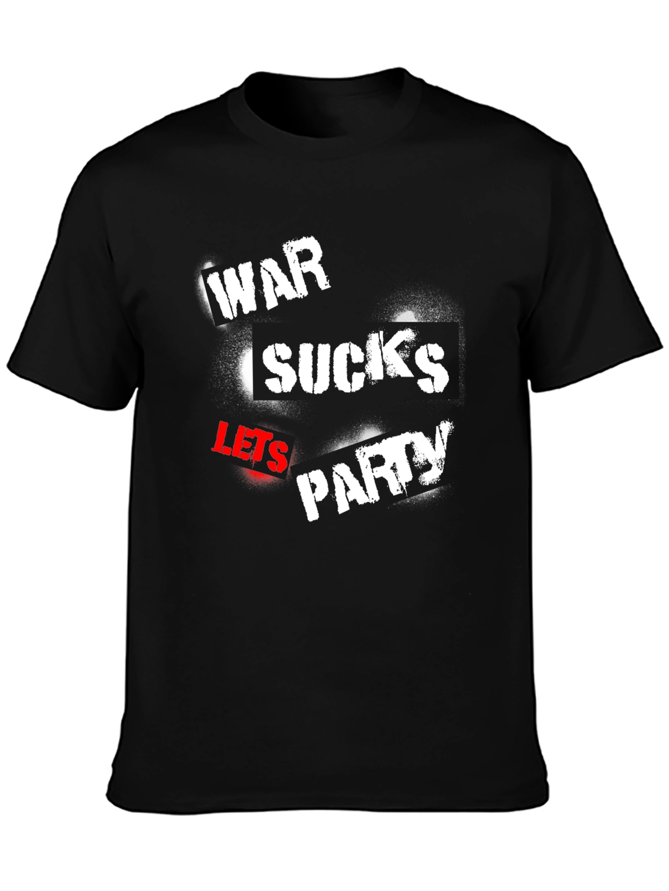 War Sucks Lets Party T-Shirt