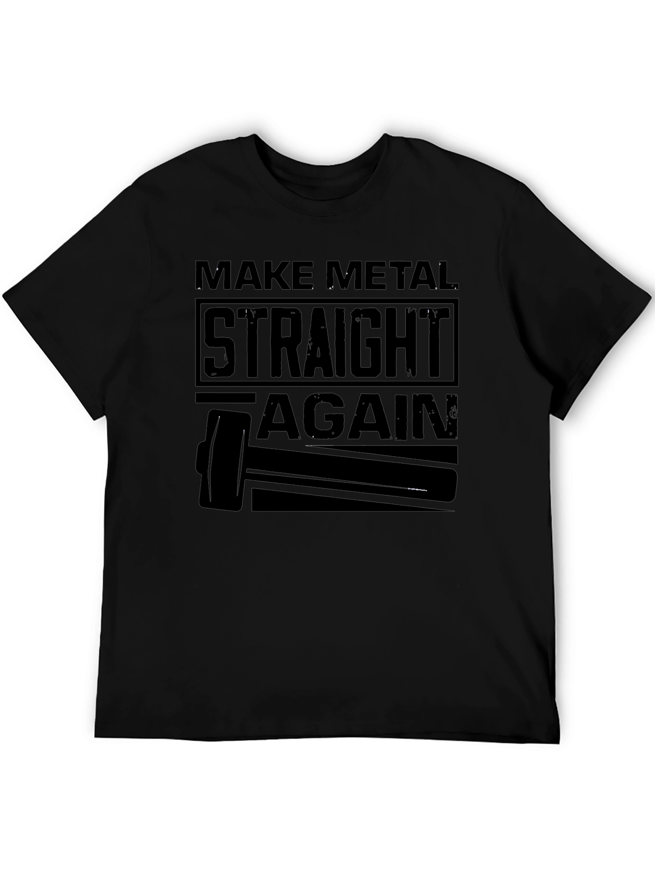 Make Metal Straight Again T-Shirt - Black