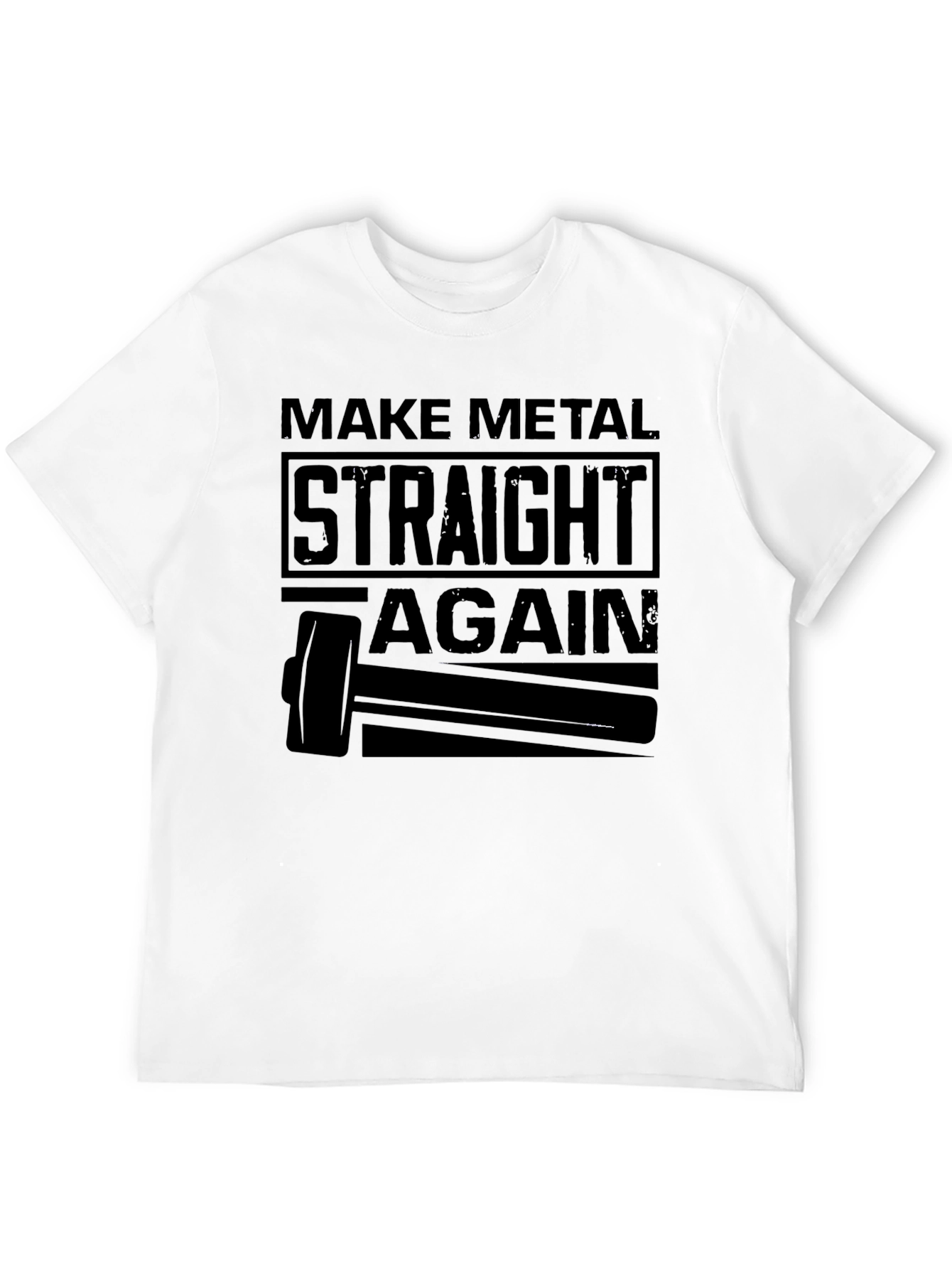 Make Metal Straight Again T-Shirt - Black