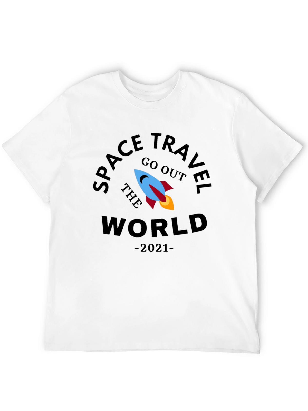 Space Travel Go Out the World 2021 T-Shirt