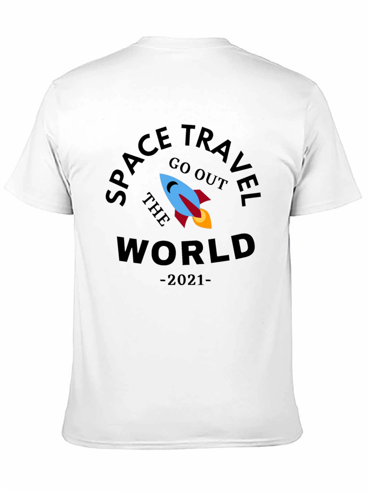 Space Travel Go Out the World 2021 T-Shirt