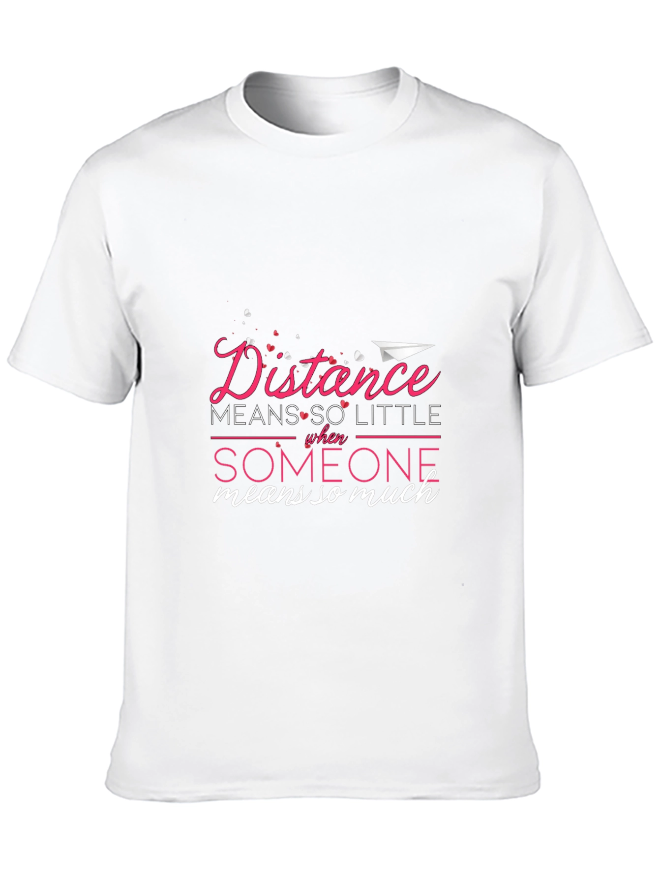 Distance Means So Little T-Shirt Black