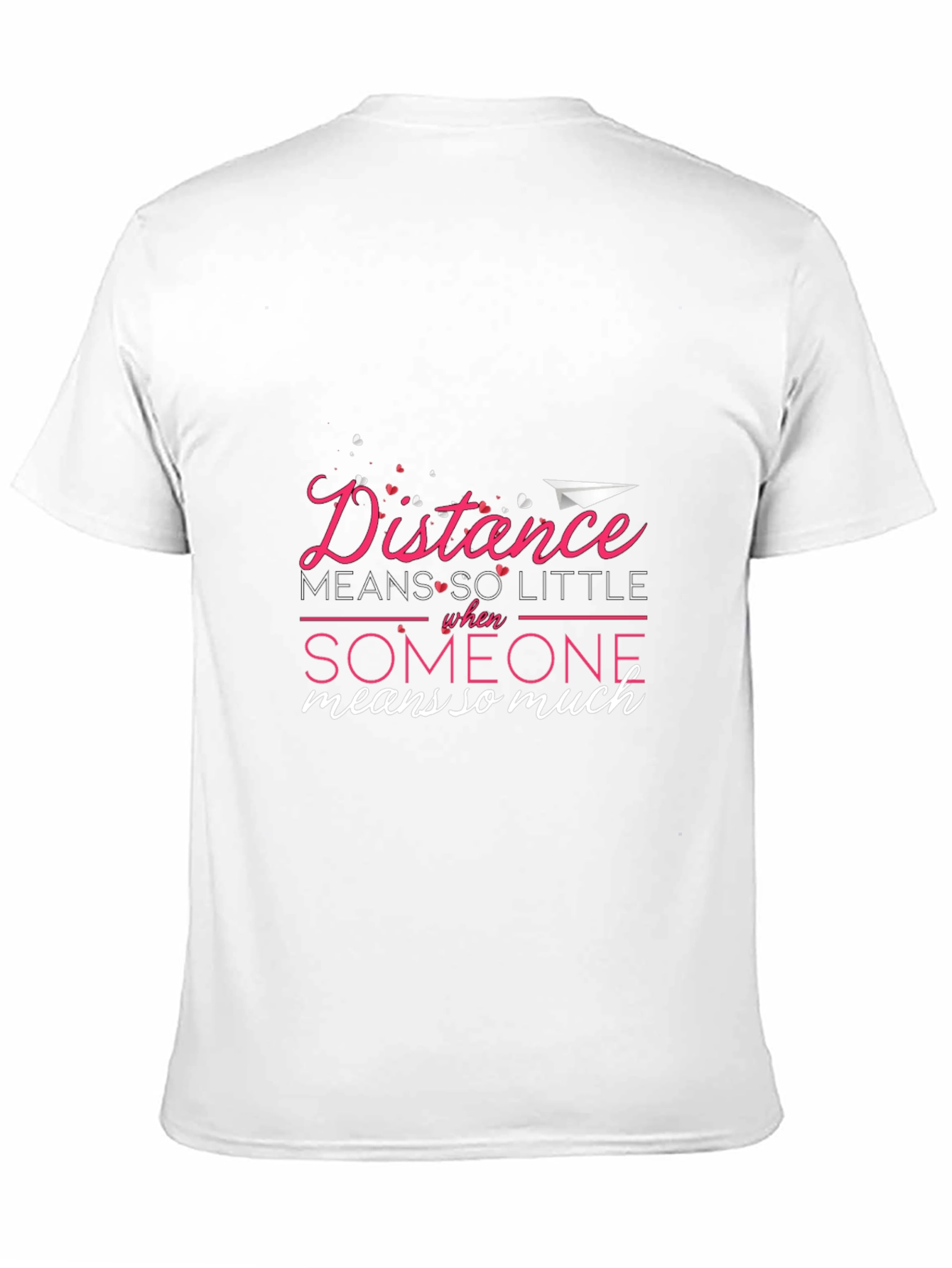 Distance Means So Little T-Shirt Black