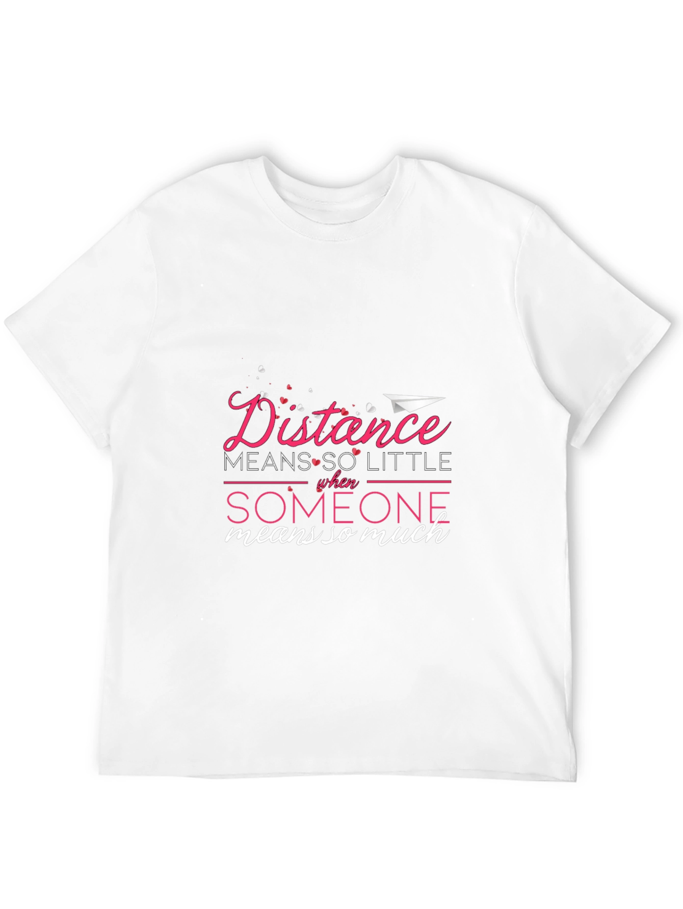 Distance Means So Little T-Shirt Black