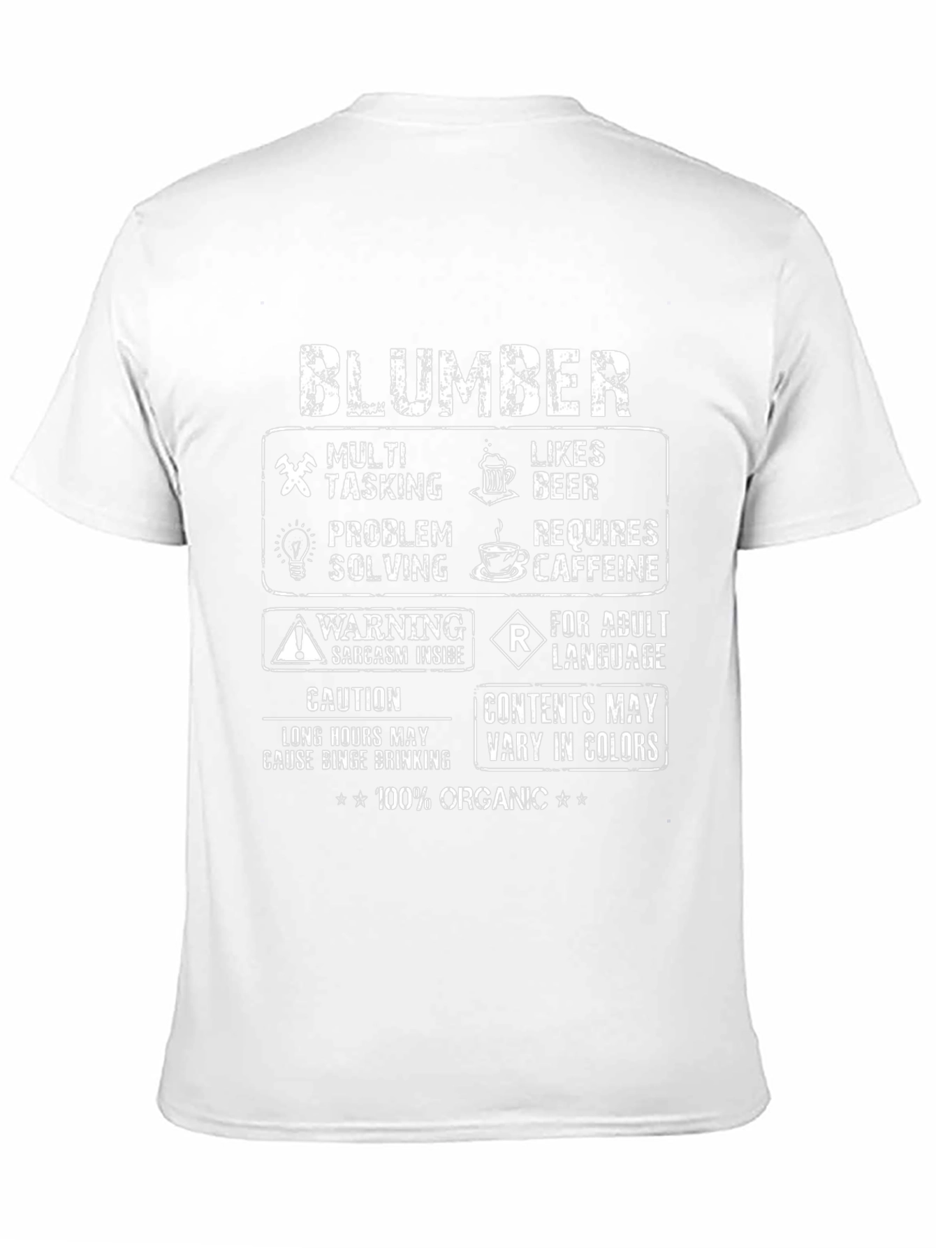 Blumber Funny T-Shirt - Multi Tasking Organic