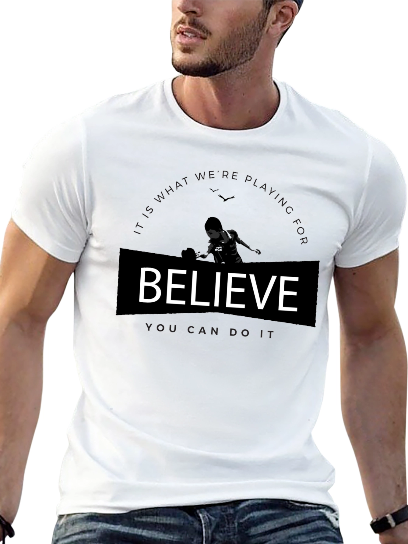 Believe Graphic T-Shirt - Motivational Tee