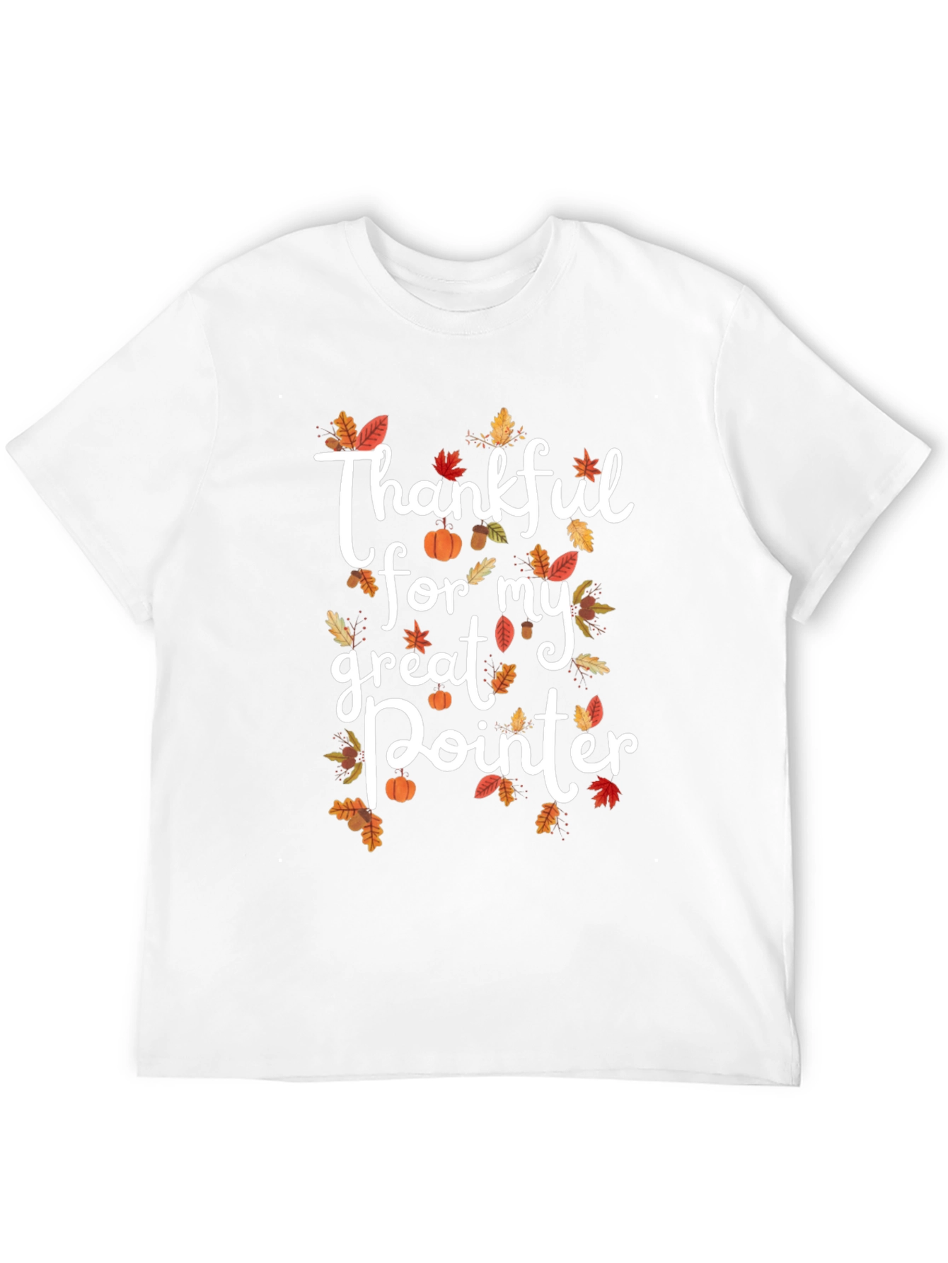 Thankful for my Great Pointer T-Shirt - Fall