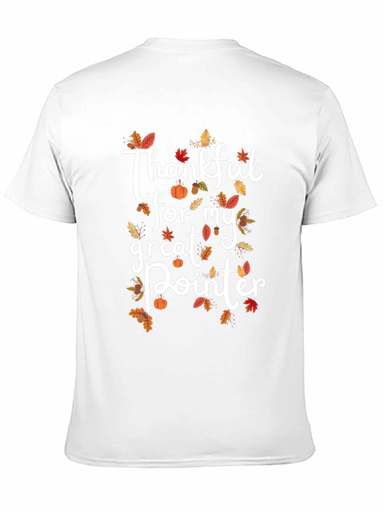 Thankful for my Great Pointer T-Shirt - Fall