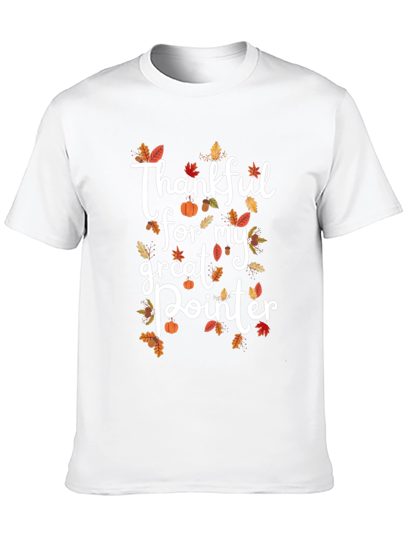 Thankful for my Great Pointer T-Shirt - Fall