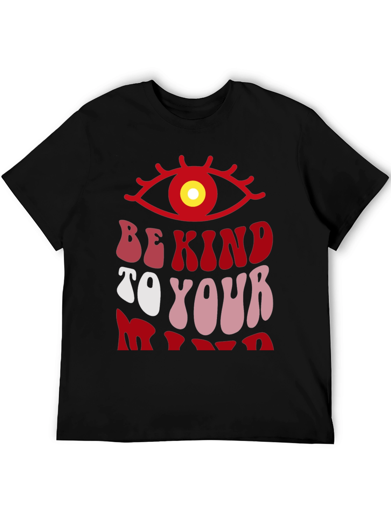 Be Kind to Your Mind T-Shirt