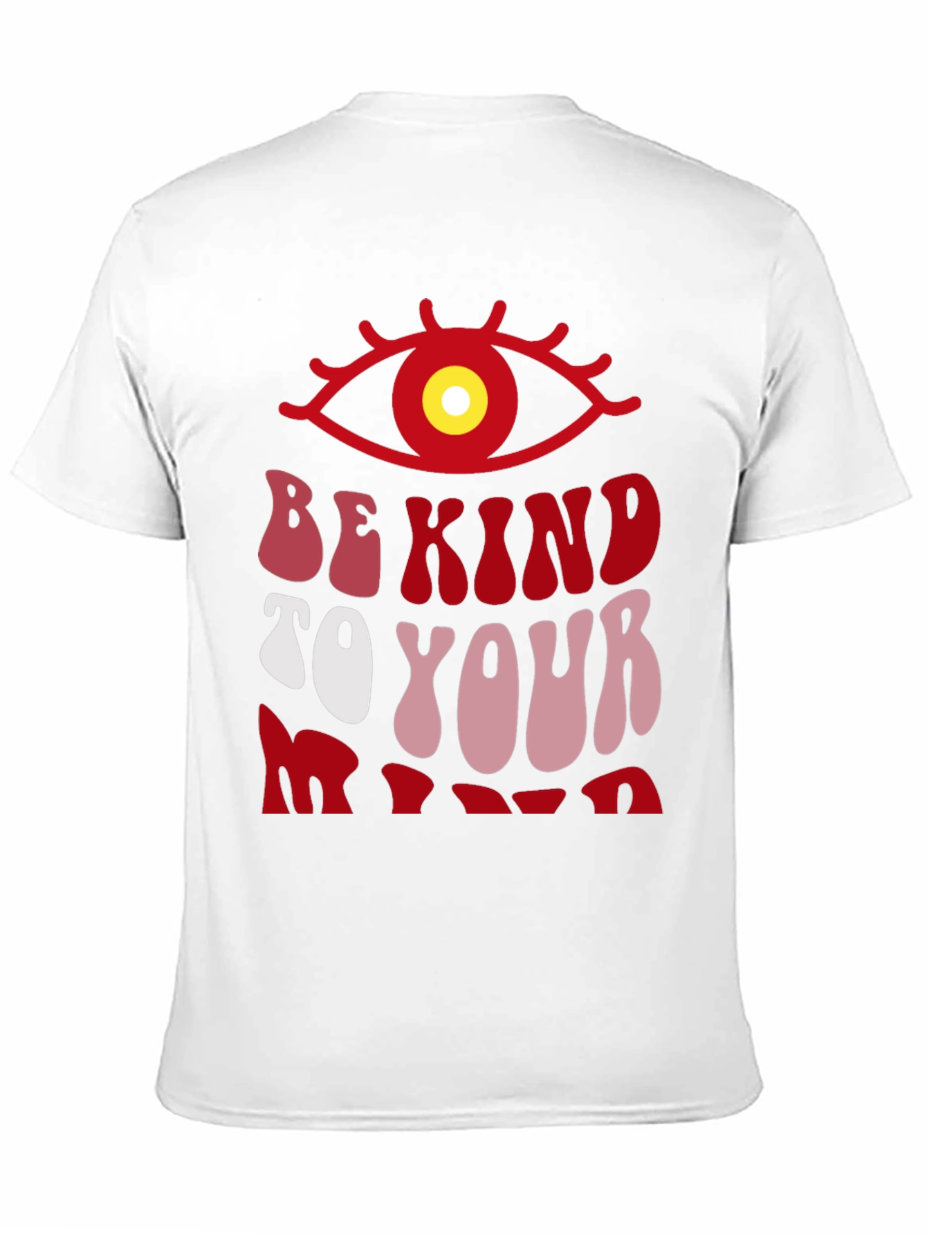 Be Kind to Your Mind T-Shirt