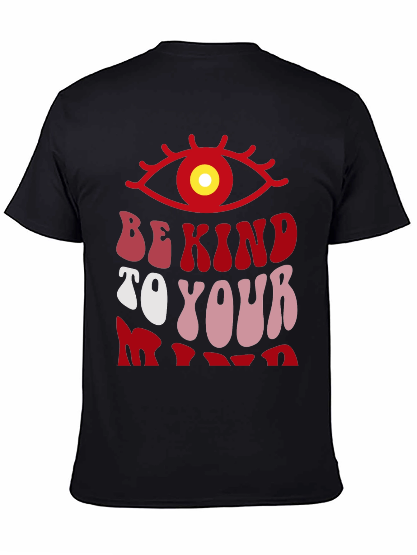 Be Kind to Your Mind T-Shirt