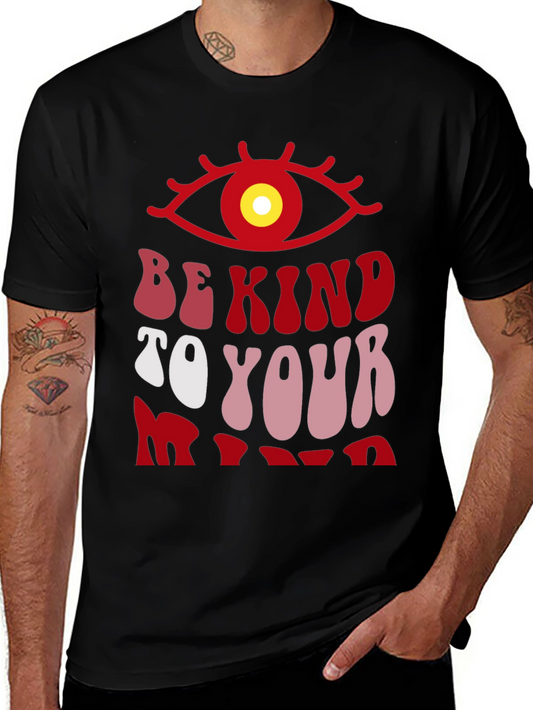 Be Kind to Your Mind T-Shirt