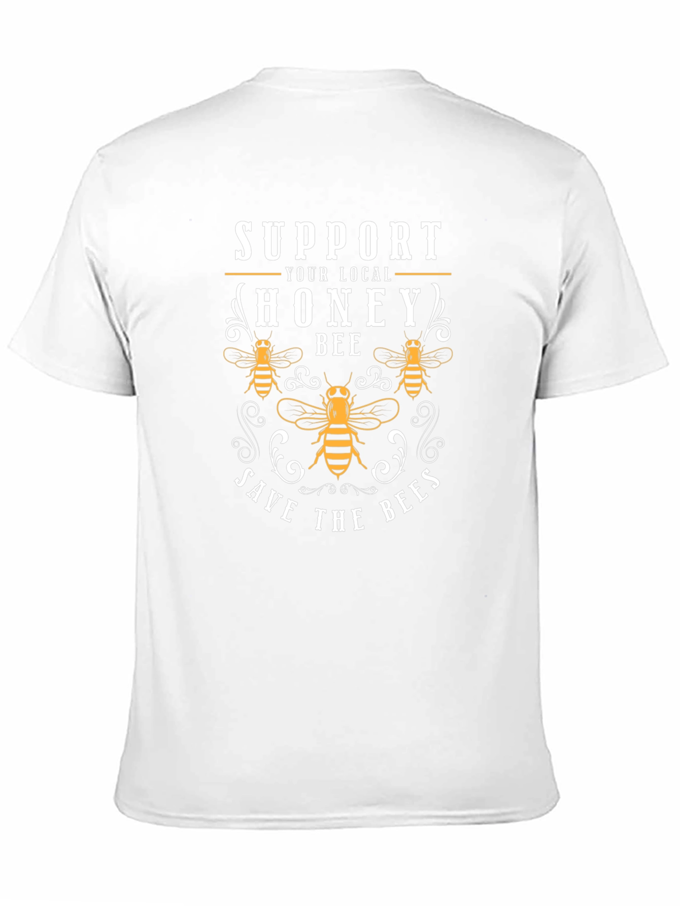 Support Your Local Honey Bee T-Shirt