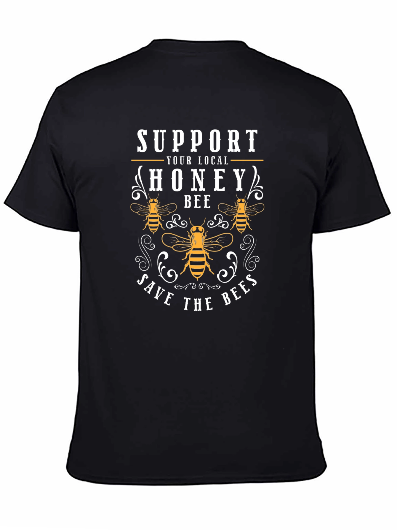 Support Your Local Honey Bee T-Shirt