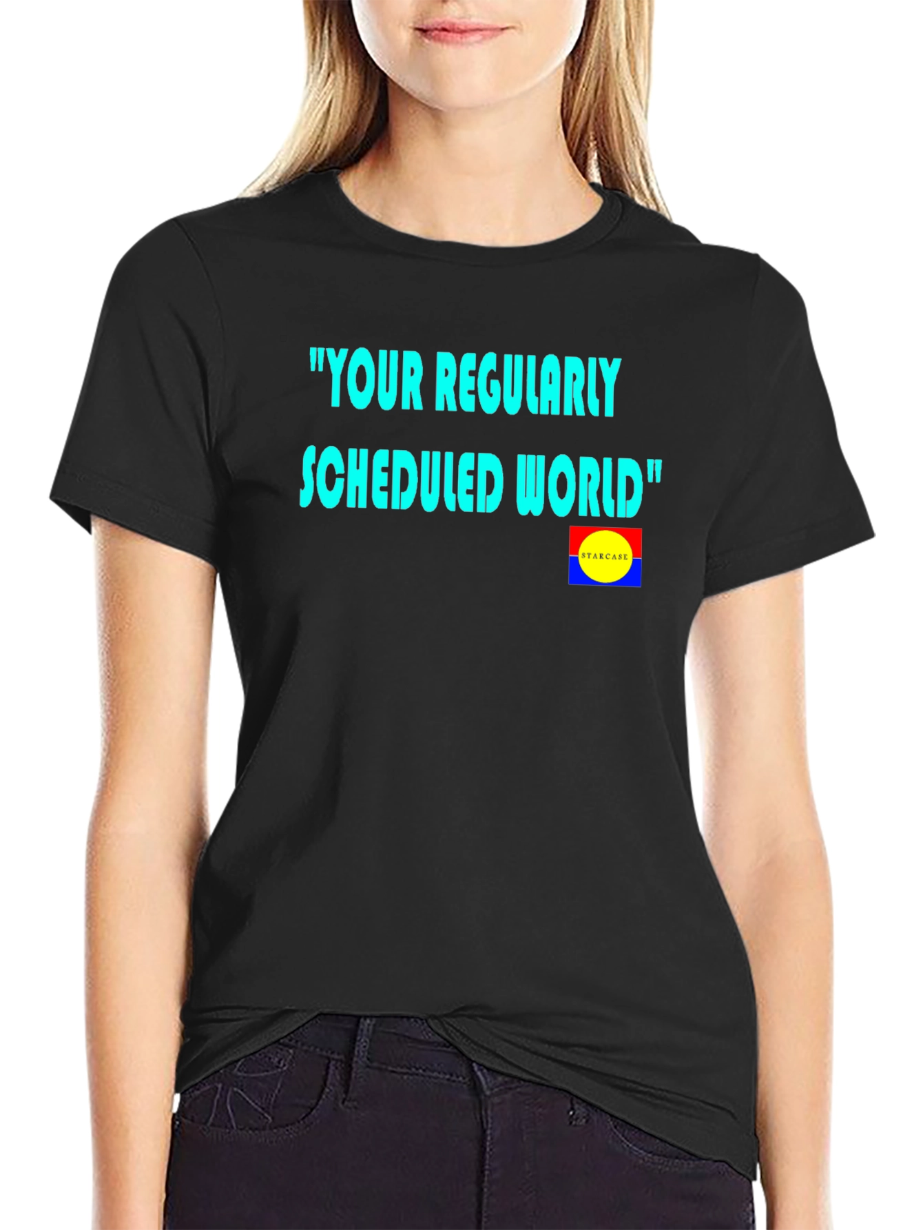 Your Regularly Scheduled World Graphic Tee