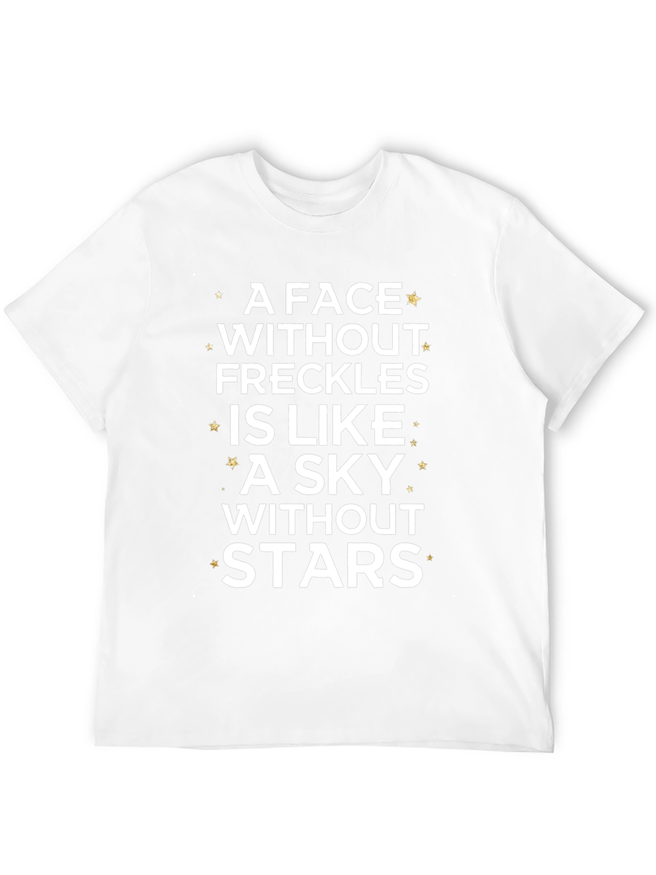 Freckles T-Shirt - A Face Without Freckles