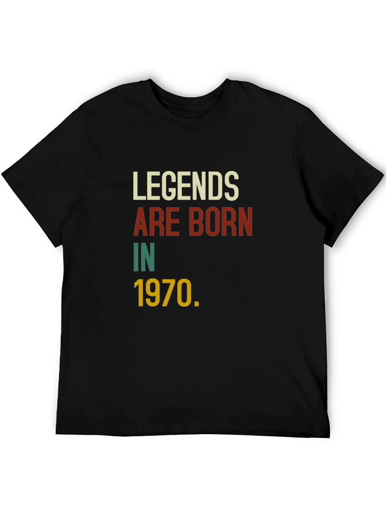 Legends Are Born in 1970 T-Shirt