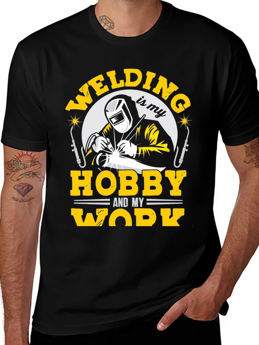 Welding Hobby T-Shirt Work Tee Welder Gift
