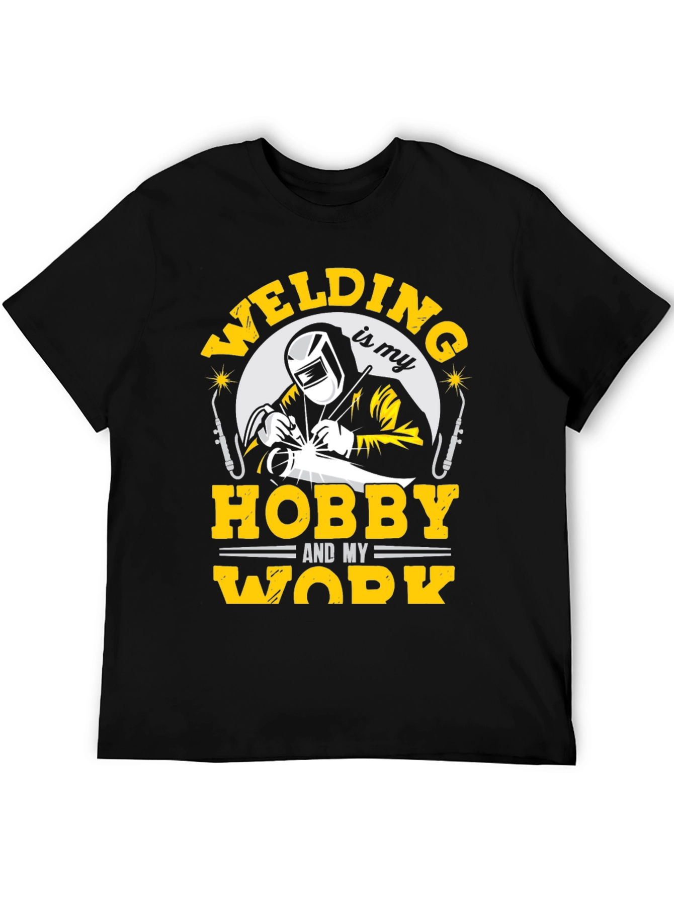 Welding Hobby T-Shirt Work Tee Welder Gift