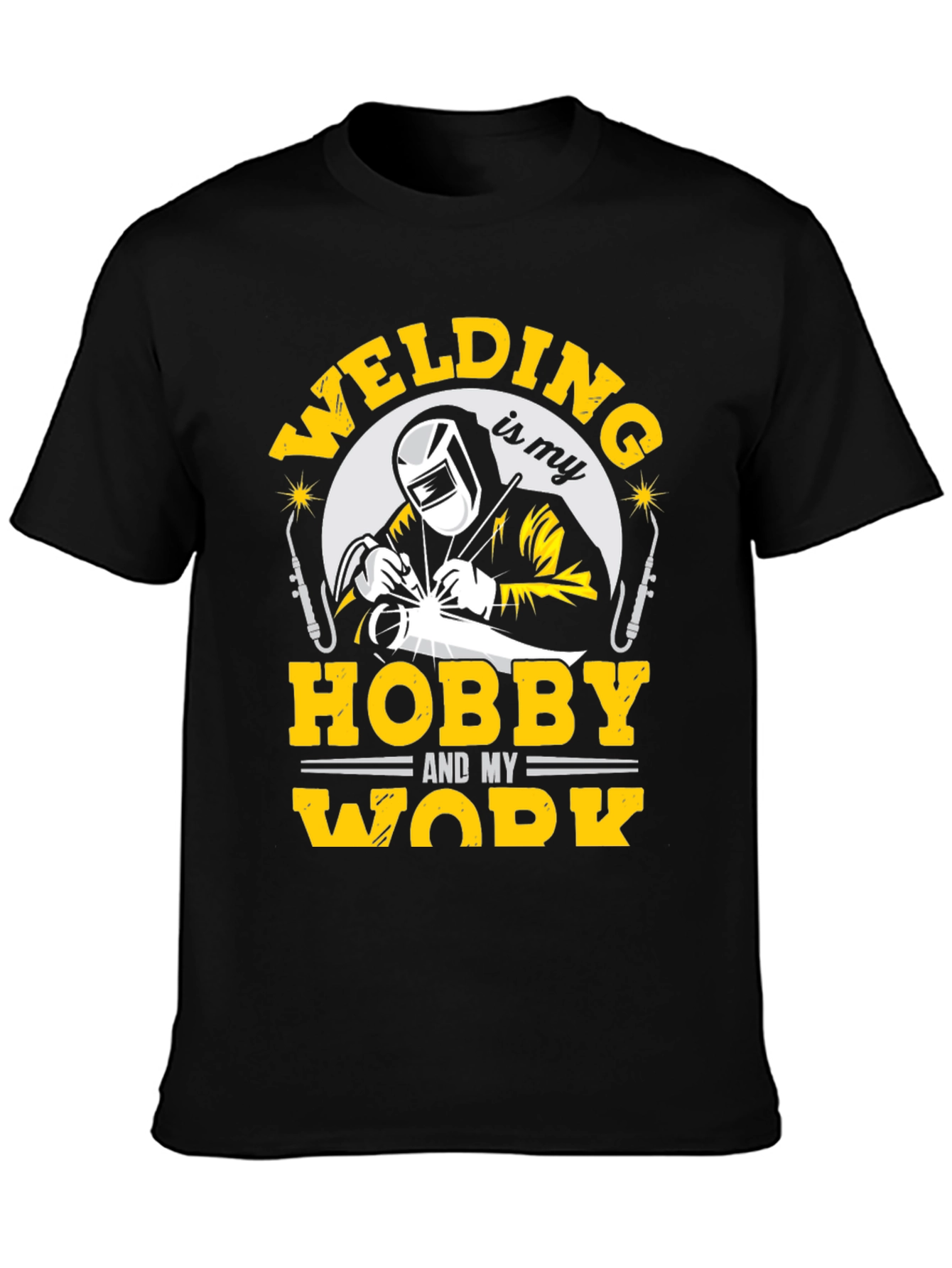 Welding Hobby T-Shirt Work Tee Welder Gift
