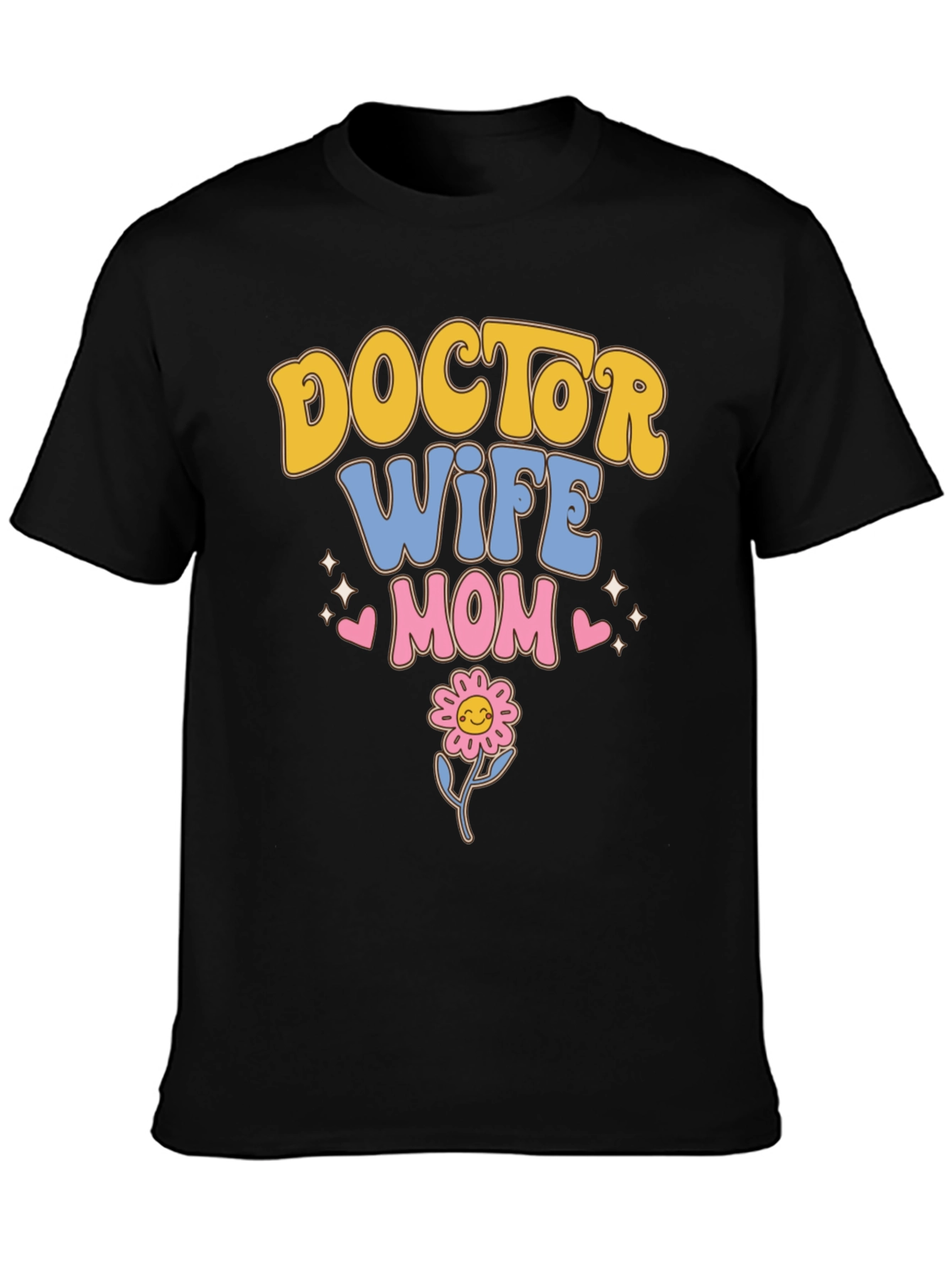 Doctor Wife Mom T-Shirt