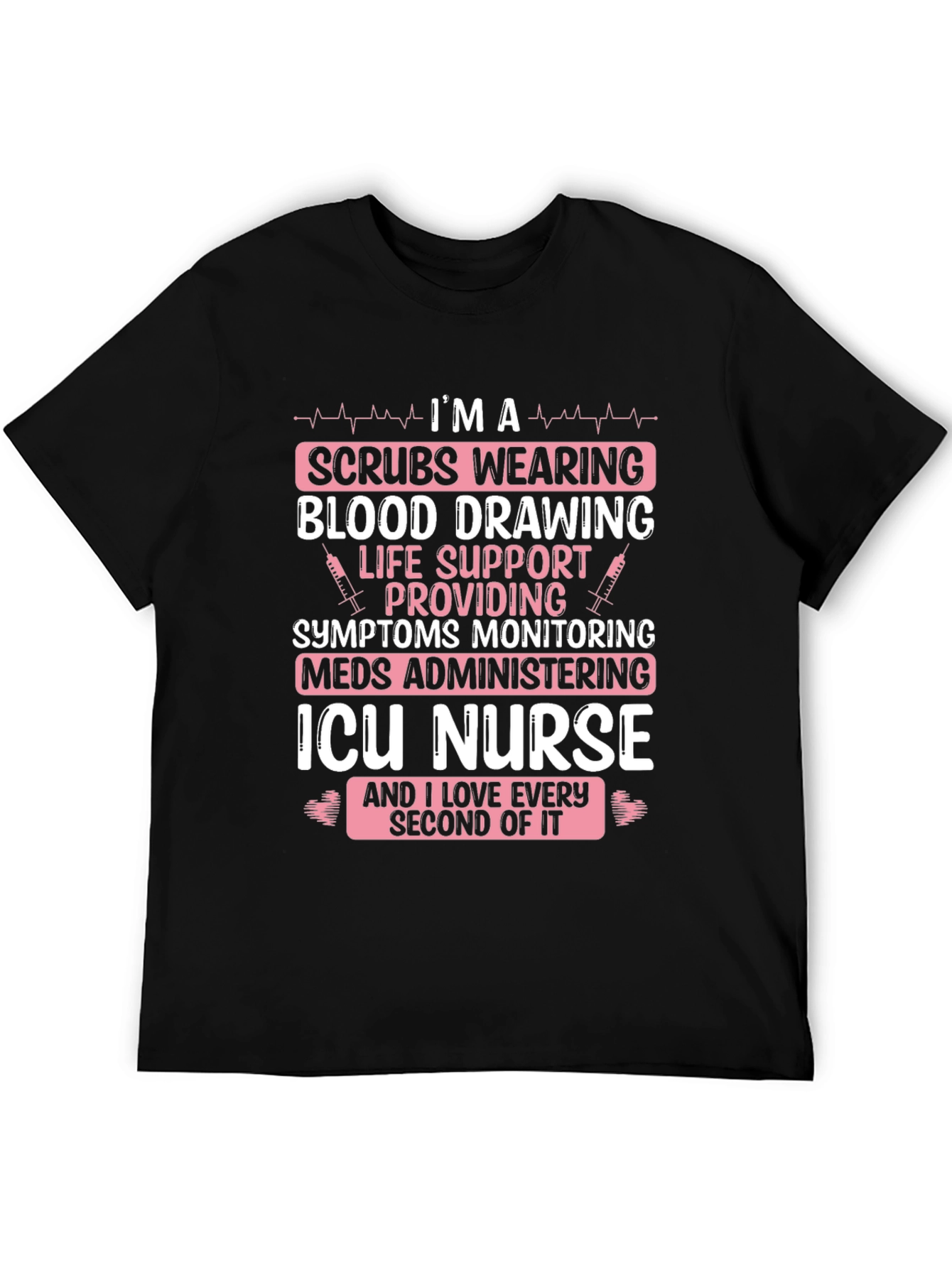 ICU Nurse Graphic Tee - Scrubs Wearing Hero T-Shirt