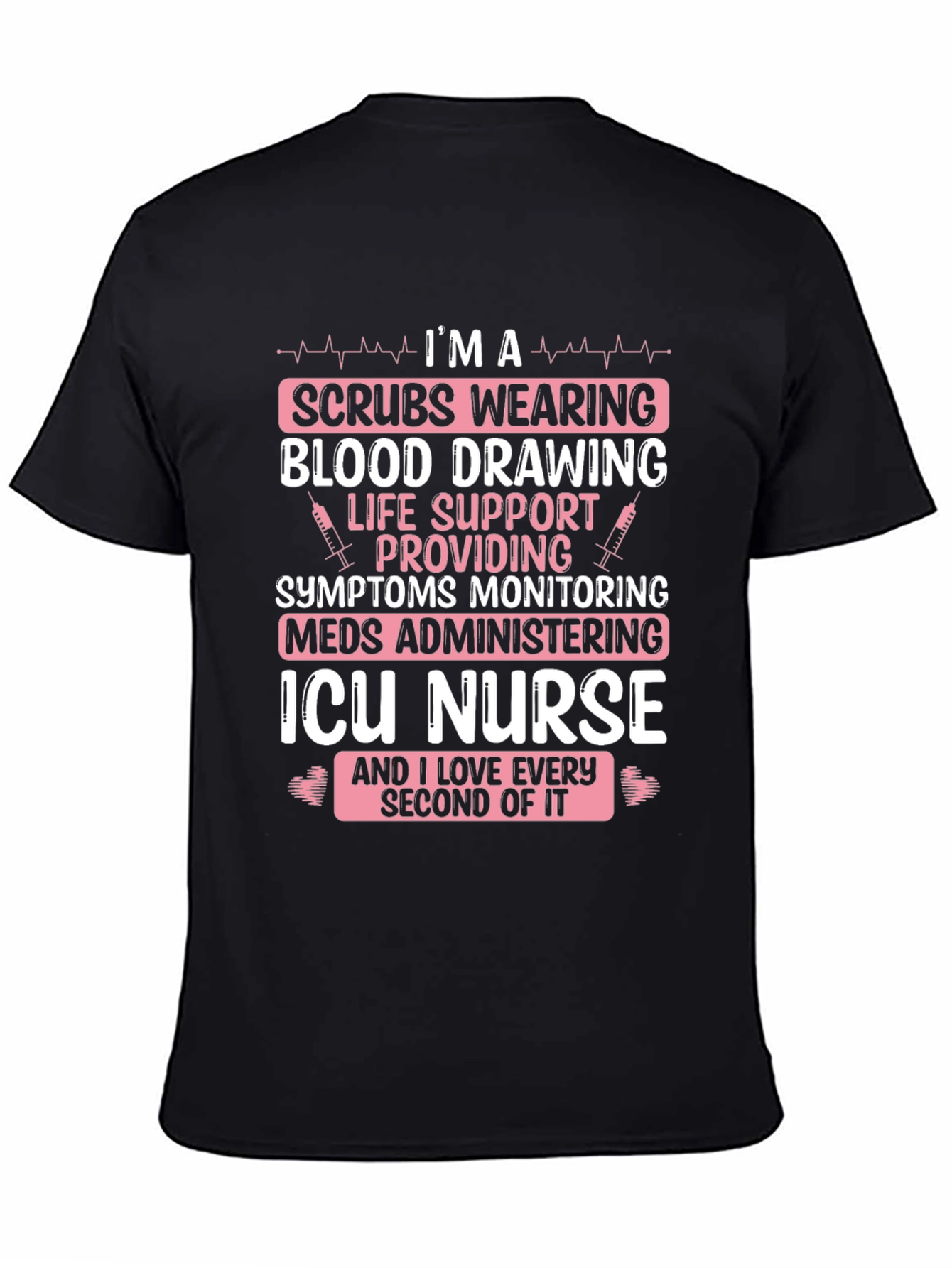 ICU Nurse Graphic Tee - Scrubs Wearing Hero T-Shirt