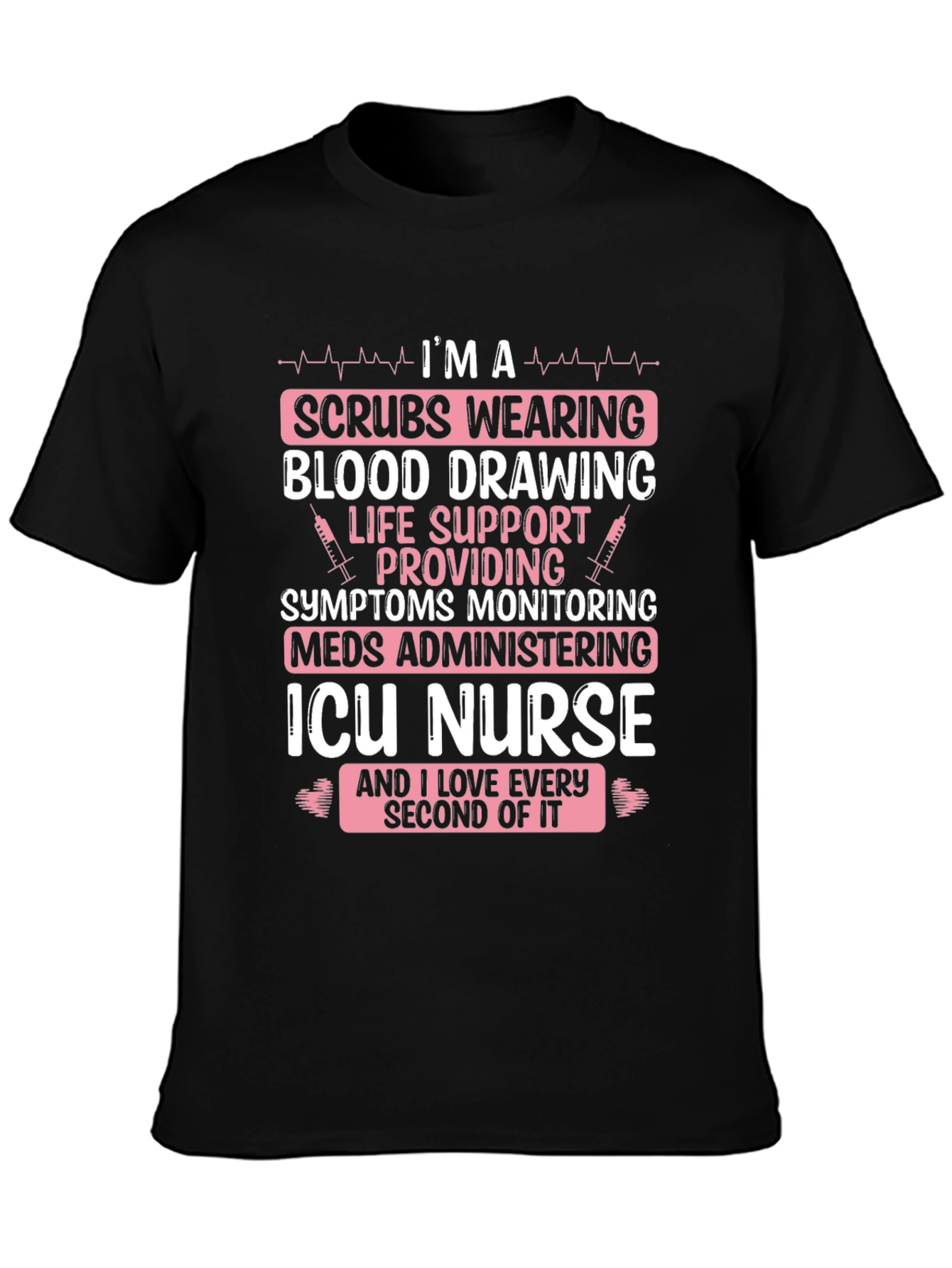 ICU Nurse Graphic Tee - Scrubs Wearing Hero T-Shirt