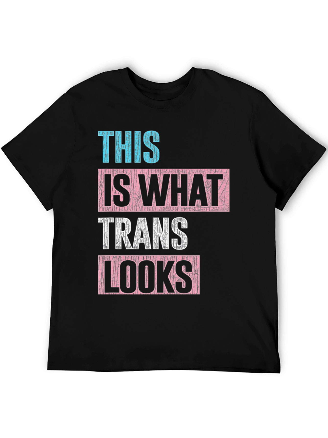 Trans Looks T-Shirt