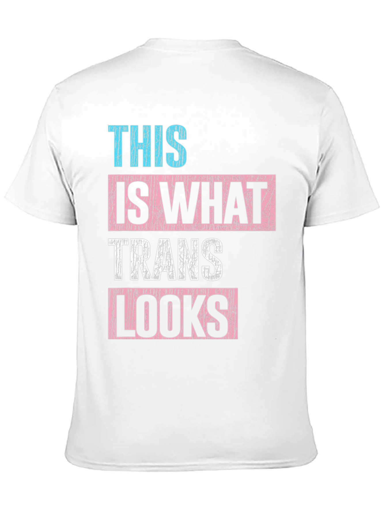 Trans Looks T-Shirt