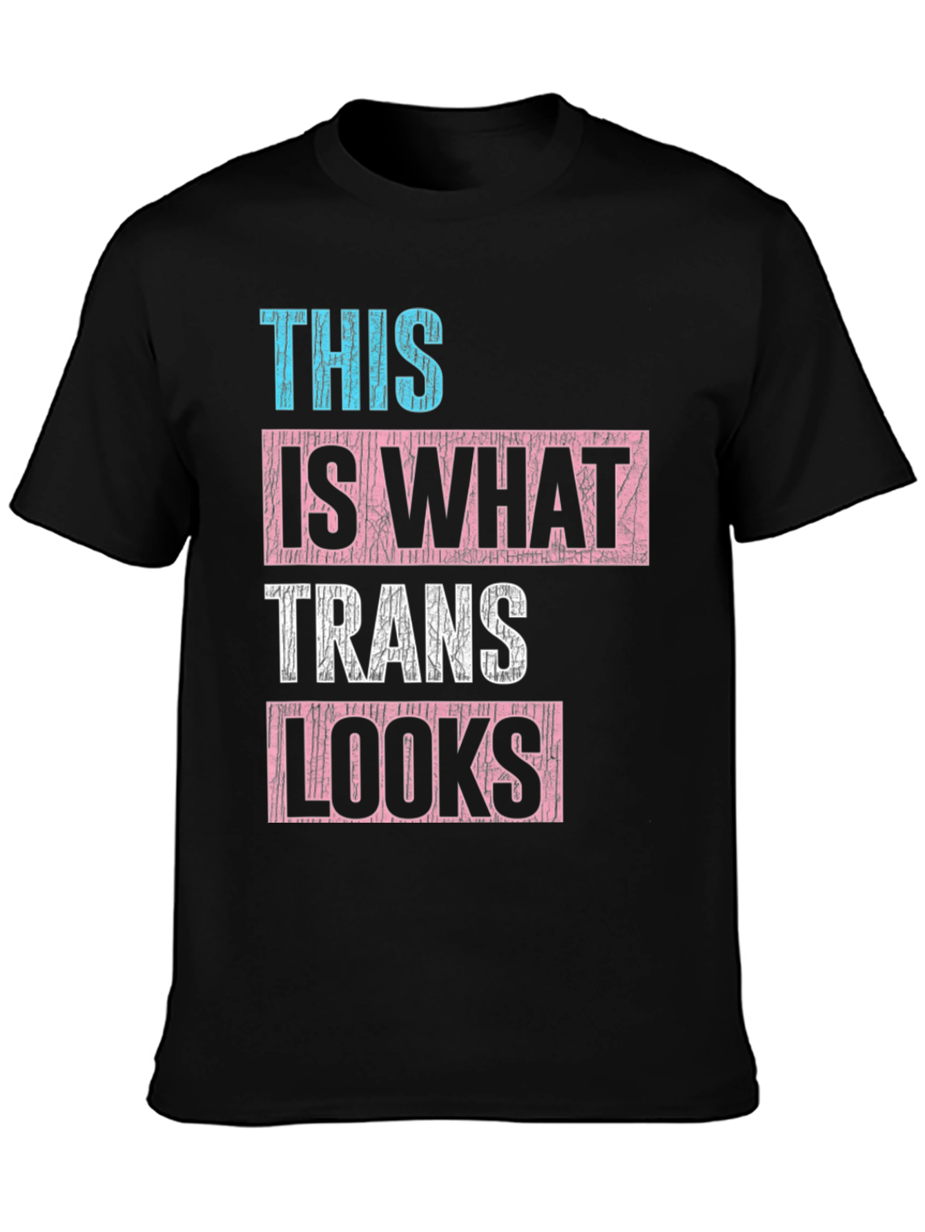 Trans Looks T-Shirt
