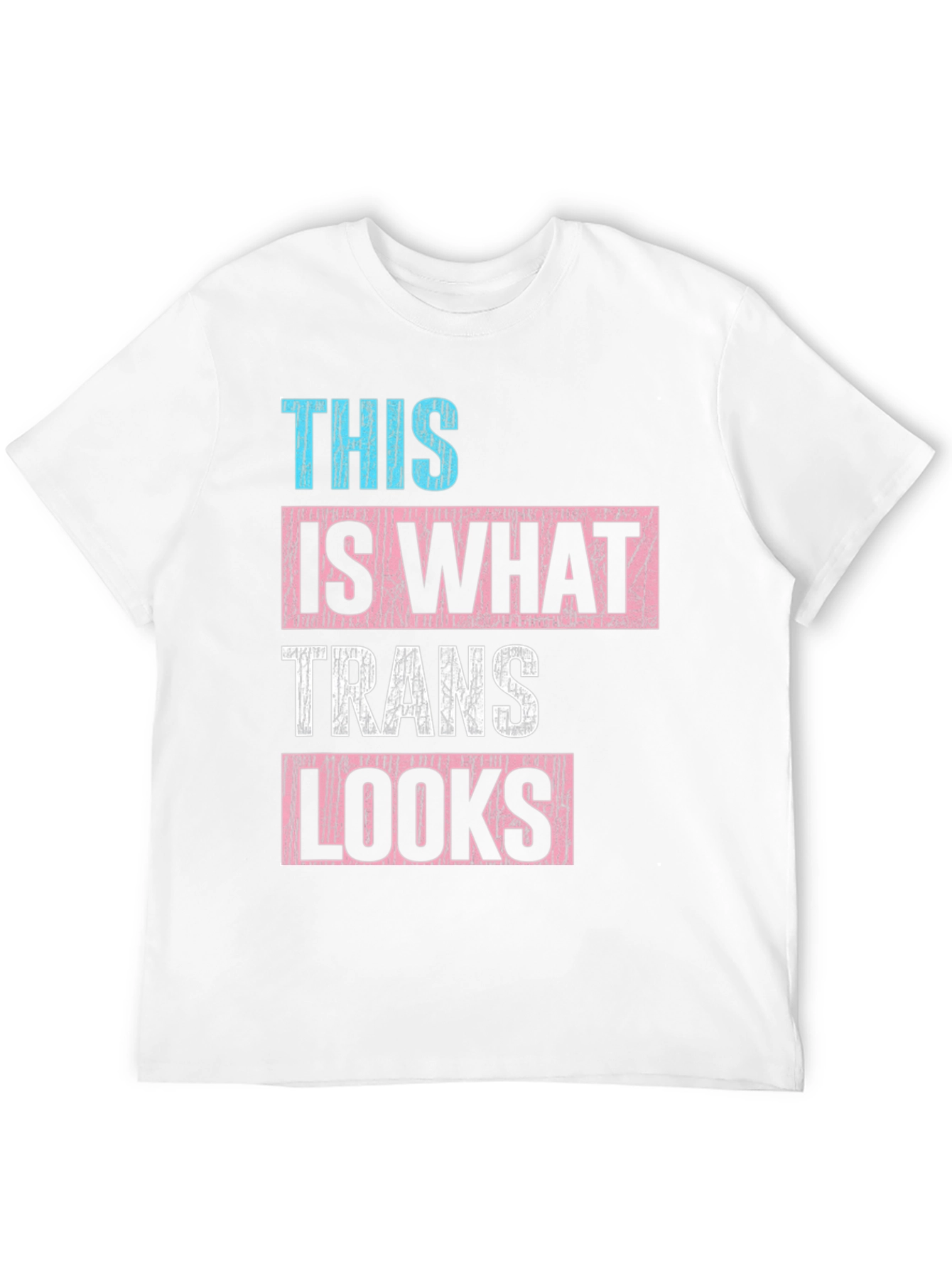 Trans Looks T-Shirt