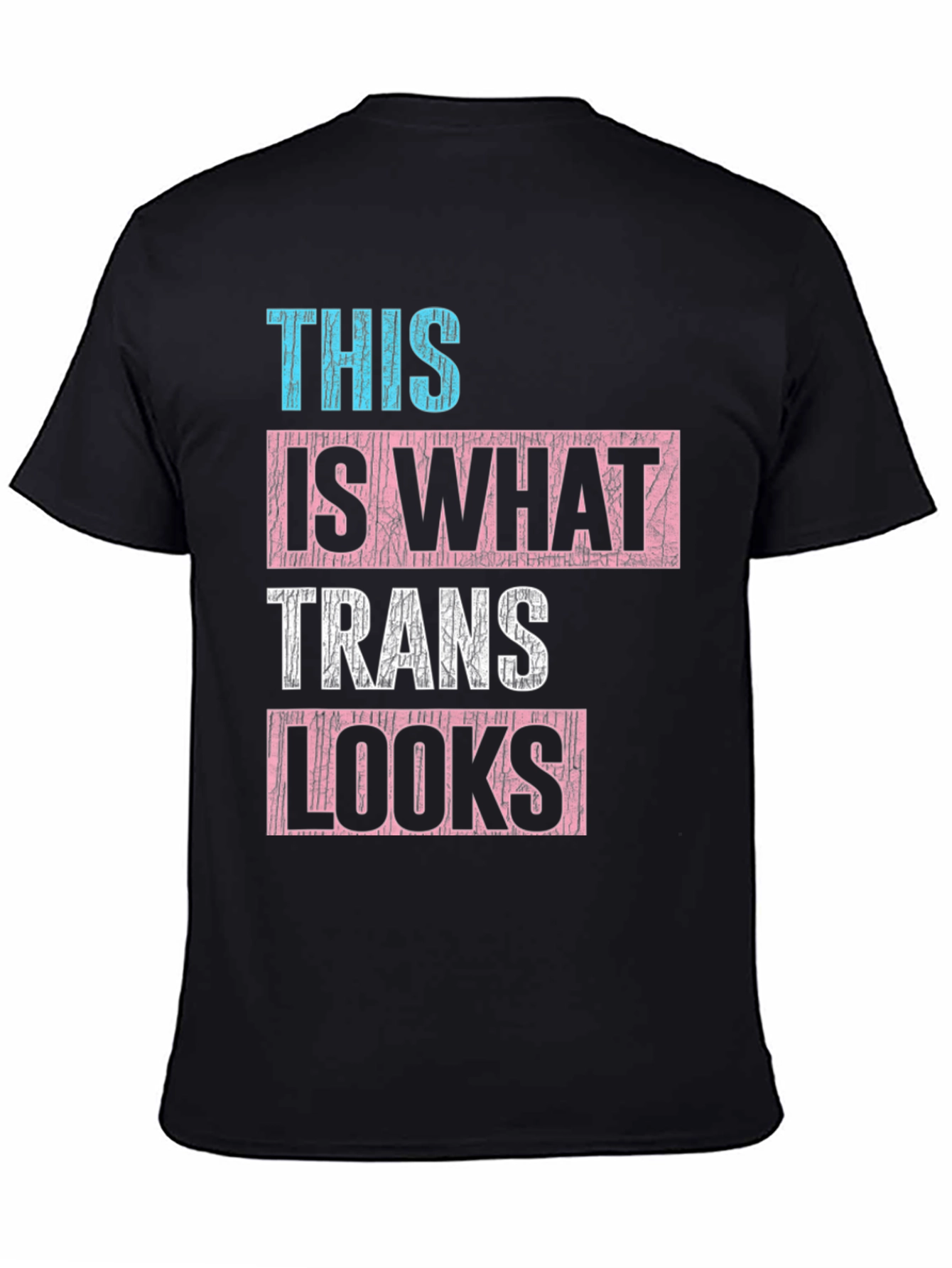 Trans Looks T-Shirt