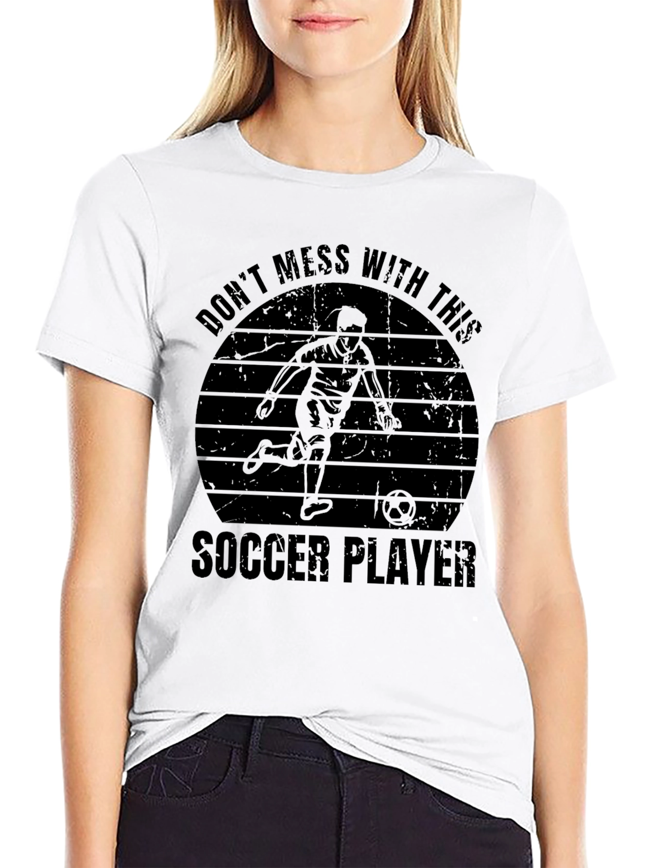 Dont Mess With This Soccer Player Graphic Tee