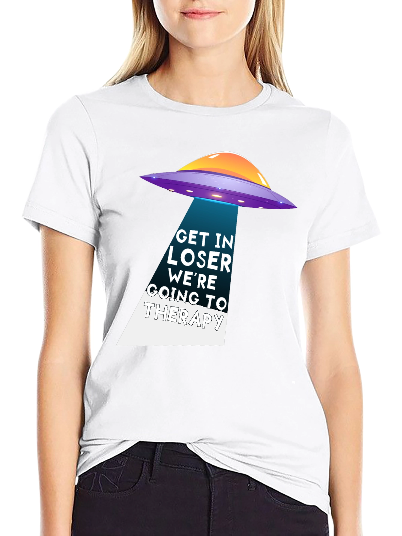 Get In Loser Were Going To Therapy UFO T-Shirt