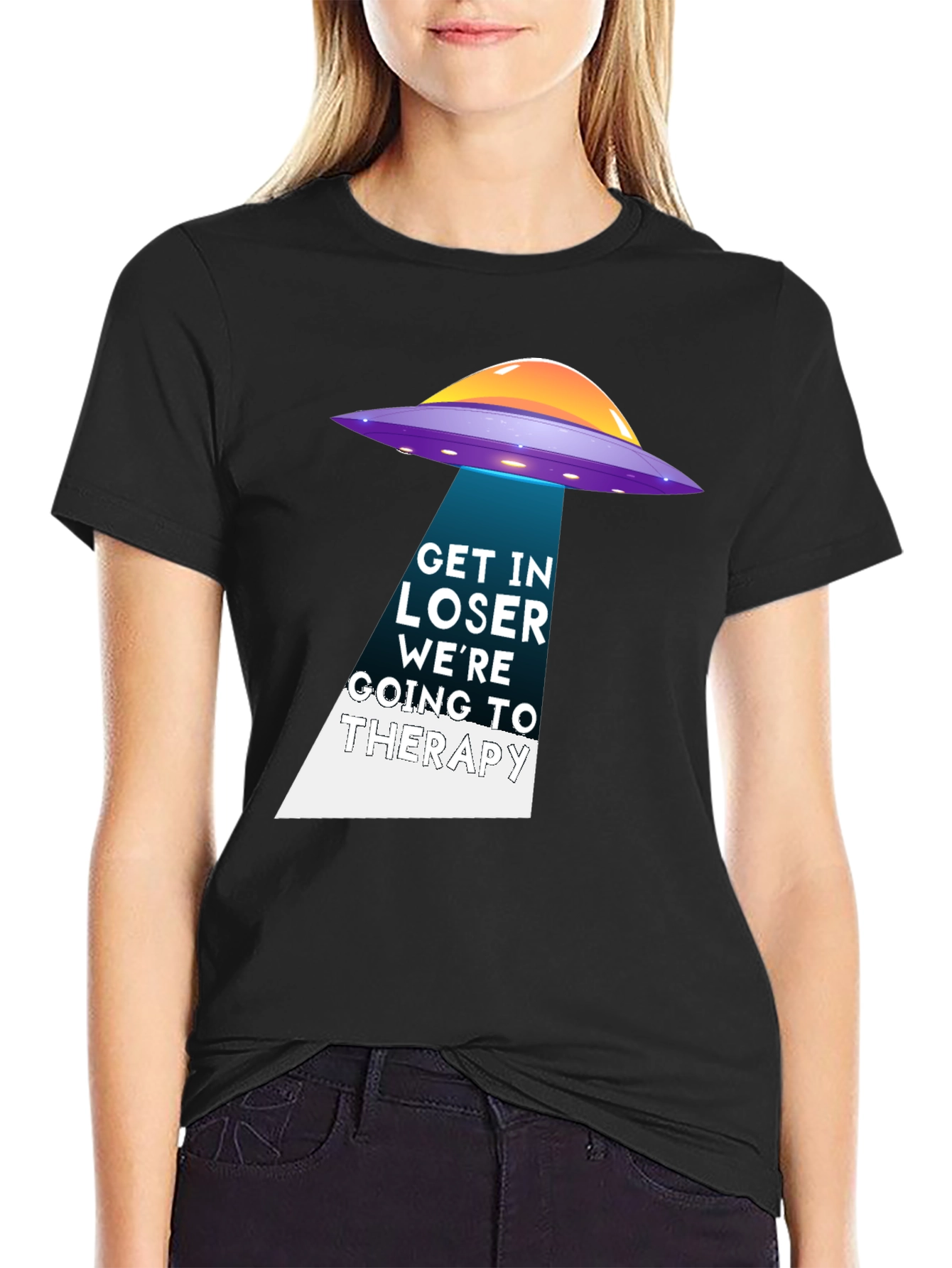 Get In Loser Were Going To Therapy UFO T-Shirt