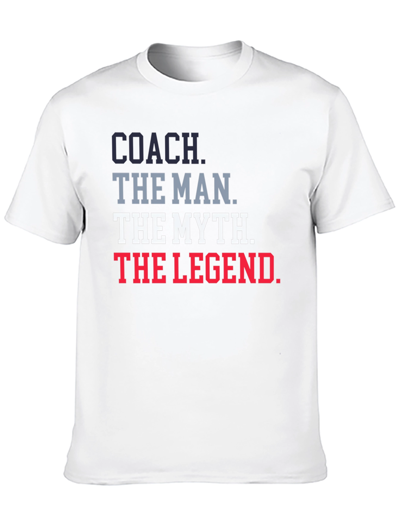 Coach The Man The Myth The Legend Graphic T-Shirt