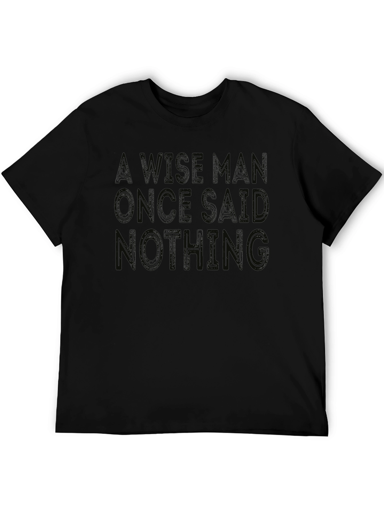 Wise Man Said Nothing Graphic Tee - Black