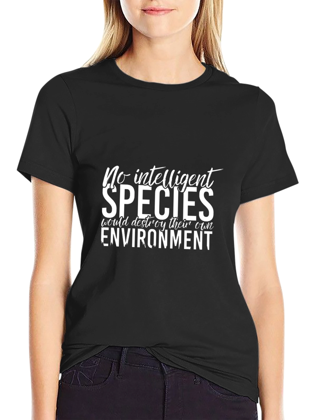 No Intelligent Species Black T-Shirt