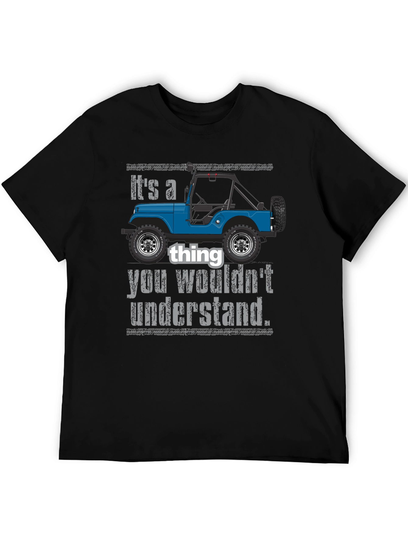 Its a Jeep Thing T-Shirt