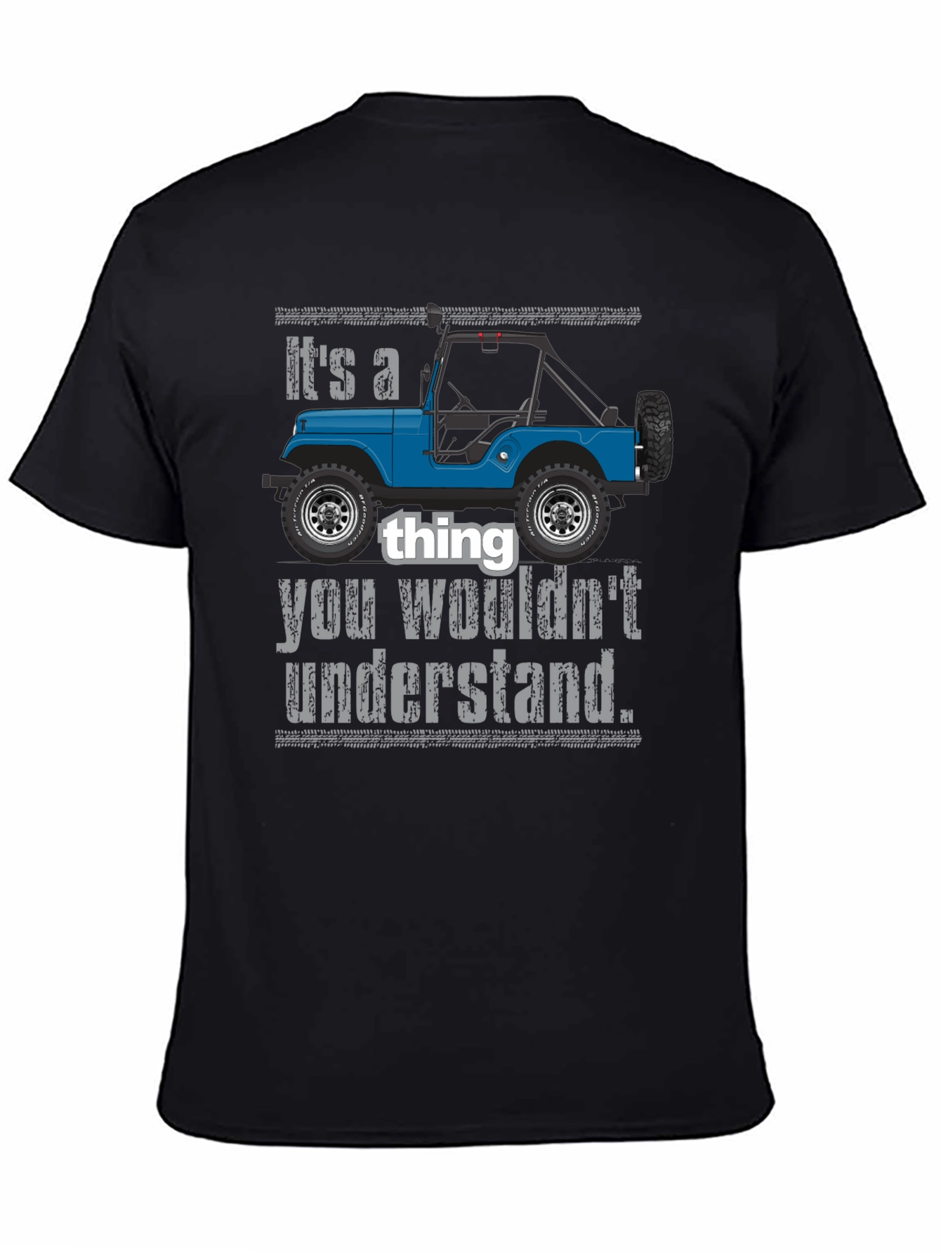 Its a Jeep Thing T-Shirt