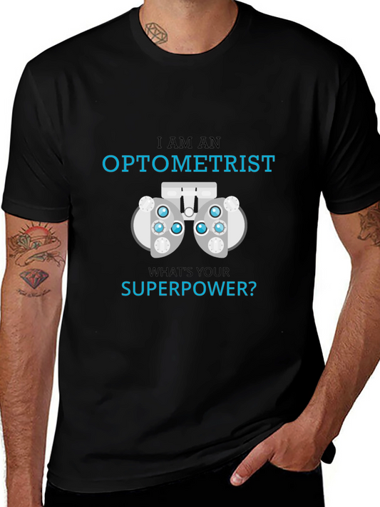 Optometrist Superpower T-Shirt - Eye Exam Humor