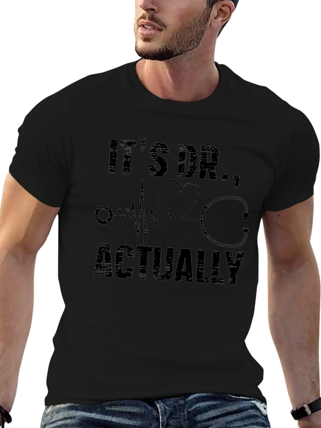Its Dr. Actually T-Shirt - Medical Doctor Gift